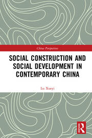 Social Construction and Social Development in Contemporary China book cover