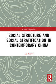 Social Structure and Social Stratification in Contemporary China book cover