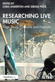 Researching Live Music: Gigs, Tours, Concerts and Festivals book cover