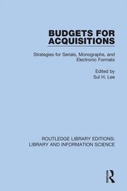 Budgets for Acquisitions: Strategies for Serials, Monographs and Electronic Formats book cover