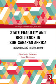 State Fragility and Resilience in sub-Saharan Africa: Indicators and Interventions book cover