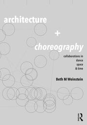 Architecture and Choreography: Collaborations in Dance, Space and Time book cover
