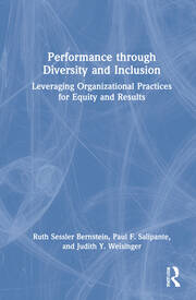 Performance through Diversity and Inclusion: Leveraging Organizational Practices for Equity and Results book cover