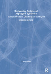 Recognising Autism and Asperger’s Syndrome: A Practical Guide to Adult Diagnosis and Beyond book cover