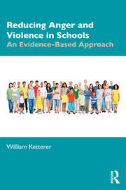 Reducing Anger and Violence in Schools: An Evidence-Based Approach book cover