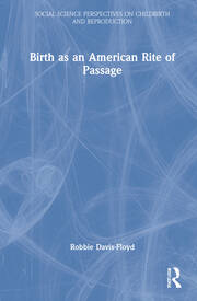 Birth as an American Rite of Passage book cover