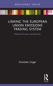 Linking the European Union Emissions Trading System: Political Drivers and Barriers book cover