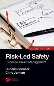 Risk-Led Safety: Evidence-Driven Management, Second Edition book cover