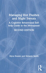 Managing Hot Flushes and Night Sweats: A Cognitive Behavioural Self-help Guide to the Menopause book cover