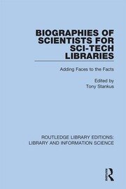 Biographies of Scientists for Sci-Tech Libraries: Adding Faces to the Facts book cover