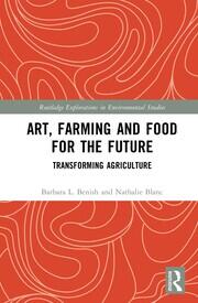 Art, Farming and Food for the Future: Transforming Agriculture book cover