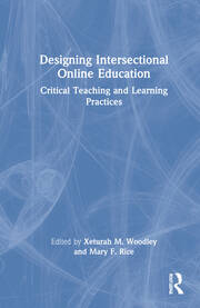 Designing Intersectional Online Education: Critical Teaching and Learning Practices book cover