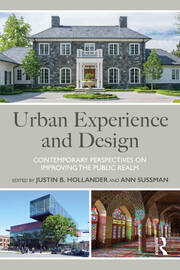 Urban Experience and Design: Contemporary Perspectives on Improving the Public Realm book cover