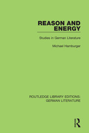 Reason and Energy: Studies in German Literature book cover