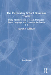 The Elementary School Grammar Toolkit: Using Mentor Texts to Teach Standards-Based Language and Grammar in Grades 3–5 book cover