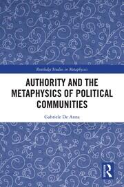 Authority and the Metaphysics of Political Communities book cover