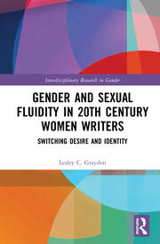 Gender and Sexual Fluidity in 20th Century Women Writers: Switching Desire and Identity book cover