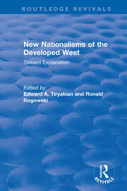 New Nationalisms of the Developed West: Toward Explanation book cover