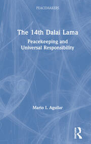 The 14th Dalai Lama: Peacekeeping and Universal Responsibility book cover
