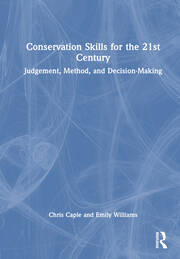 Conservation Skills for the 21st Century: Judgement, Method, and Decision-Making book cover