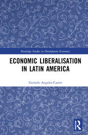 Economic Liberalisation in Latin America book cover
