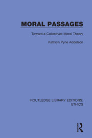 Moral Passages: Toward a Collectivist Moral Theory book cover