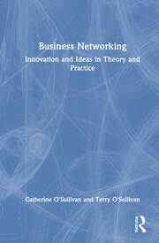 Business Networking: Innovation and Ideas in Theory and Practice book cover