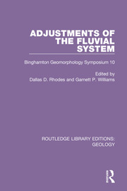 Adjustments of the Fluvial System: Binghamton Geomorphology Symposium 10 book cover