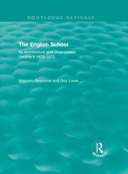 The English School: Its Architecture and Organization, Volume II 1870-1970 book cover