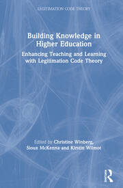 Building Knowledge in Higher Education: Enhancing Teaching and Learning with Legitimation Code Theory book cover
