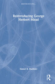 Reintroducing George Herbert Mead book cover
