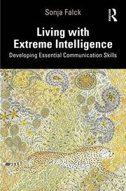 Living with Extreme Intelligence: Developing Essential Communication Skills book cover