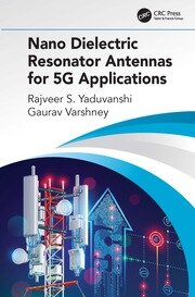 Nano Dielectric Resonator Antennas for 5G Applications book cover