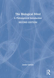 The Biological Mind: A Philosophical Introduction book cover