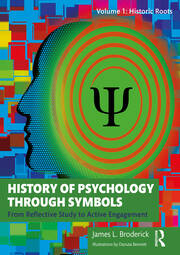 History of Psychology through Symbols: From Reflective Study to Active Engagement. Volume 1: Historic Roots book cover