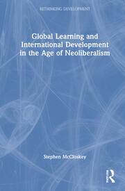 Global Learning and International Development in the Age of Neoliberalism book cover