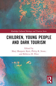 Children, Young People and Dark Tourism book cover