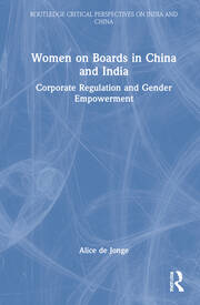 Women on Boards in China and India: Corporate Regulation and Gender Empowerment book cover