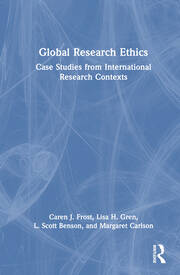 Global Research Ethics: Case Studies from International Research Contexts book cover