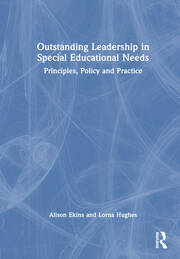Outstanding Leadership in Special Educational Needs: Principles, Policy and Practice book cover