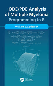 ODE/PDE Analysis of Multiple Myeloma: Programming in R book cover