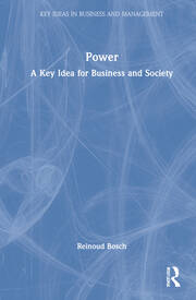 Power: A Key Idea for Business and Society book cover