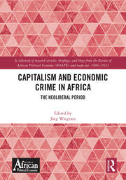 Capitalism and Economic Crime in Africa: The Neoliberal Period book cover