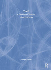 Teach: A Question of Teaching book cover