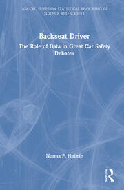 Backseat Driver: The Role of Data in Great Car Safety Debates book cover