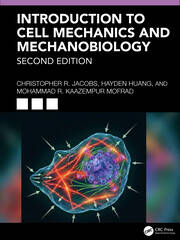 Introduction to Cell Mechanics and Mechanobiology book cover