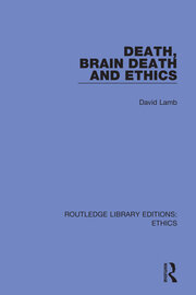Death, Brain Death and Ethics book cover
