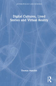 Digital Cultures, Lived Stories and Virtual Reality book cover