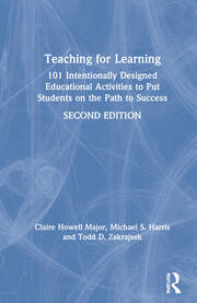 Teaching for Learning: 101 Intentionally Designed Educational Activities to Put Students on the Path to Success book cover