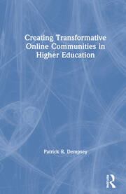 Creating Transformative Online Communities in Higher Education book cover